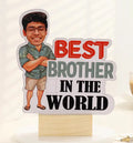 Custom Face "Best Brother in the World" Wooden Stand